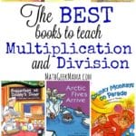 Help introduce or reinforce multiplication and division with children's literature. This list includes all the best books to teach multiplication and division, and help them learn the tricky facts!