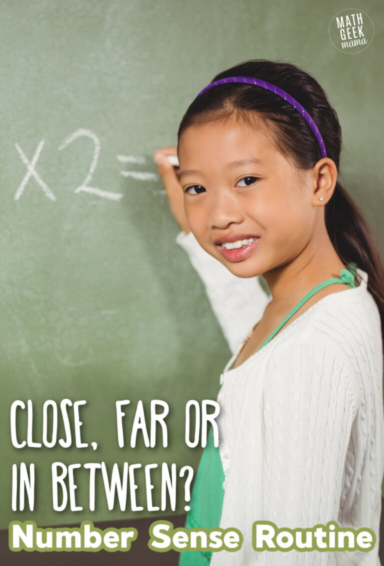 Simple Yet Powerful Math Number Sense Routine: Close, Far, In-Between