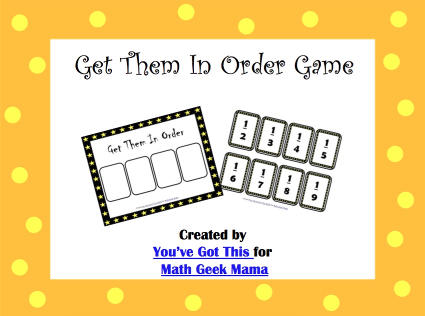Challenge kids and strengthen their fraction sense with this comparing fractions game. Get Them in Order is a fun way to review all sorts of fraction skills, such as simplifying fractions, comparing fractions and ordering fractions. Grab the game FREE from Math Geek Mama!