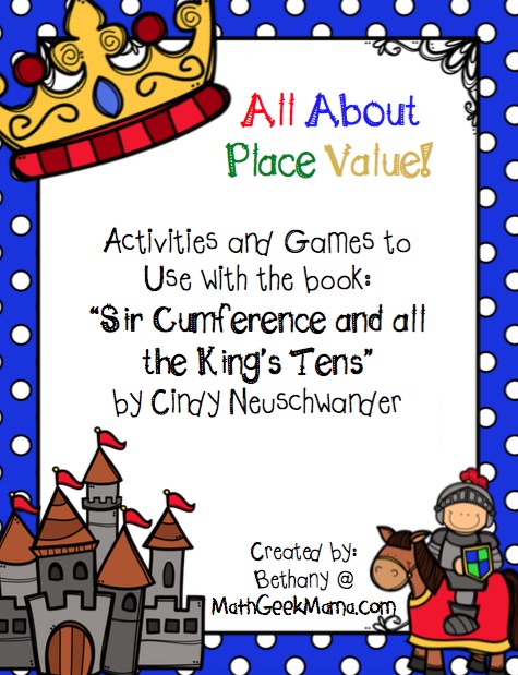 FREE “Sir Cumference and All the King’s Tens” Activities!