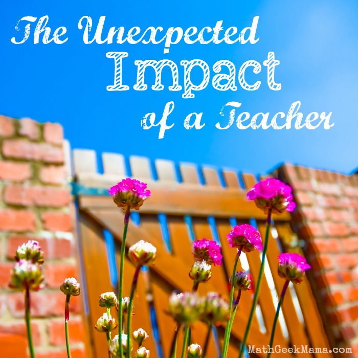 The Unexpected Impact of a Teacher